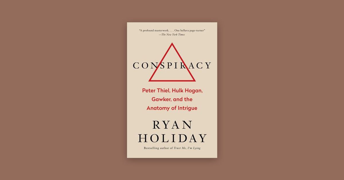 conspiracy book ryan holiday