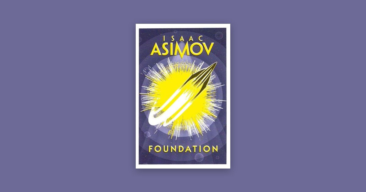 asimov foundation asimov foundation